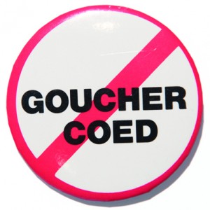 Protest button: Goucher Coed with a slash through it