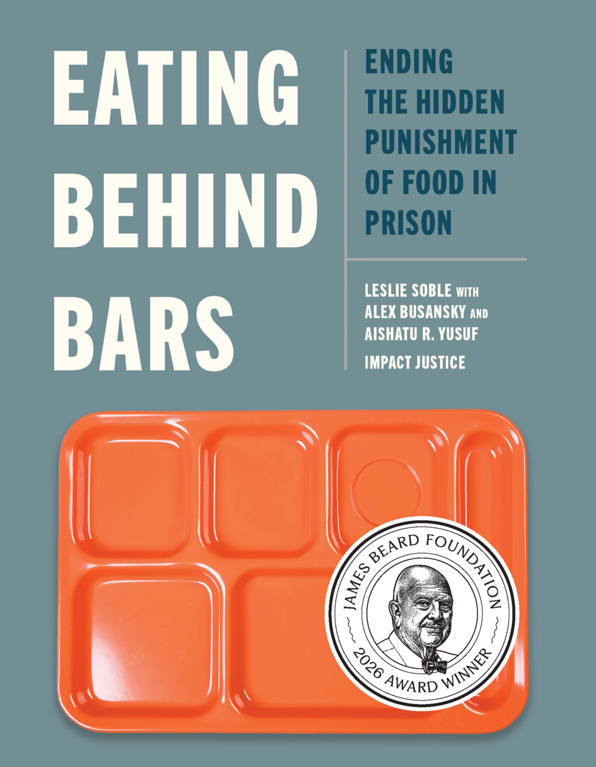 Cover of Eating Behind Bars, with orange cafeteria tray against gray background